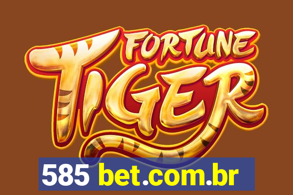 585 bet.com.br